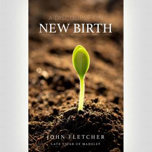 A Discourse On New Birth