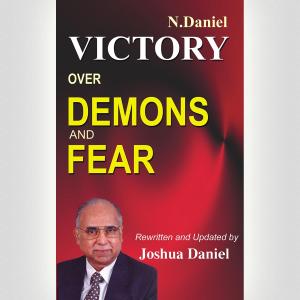 Victory Over Demons And Fear