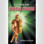 Equipped For Spiritual Warfare