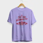 He Felt Our Weaknesses Half Sleeve T-Shirt